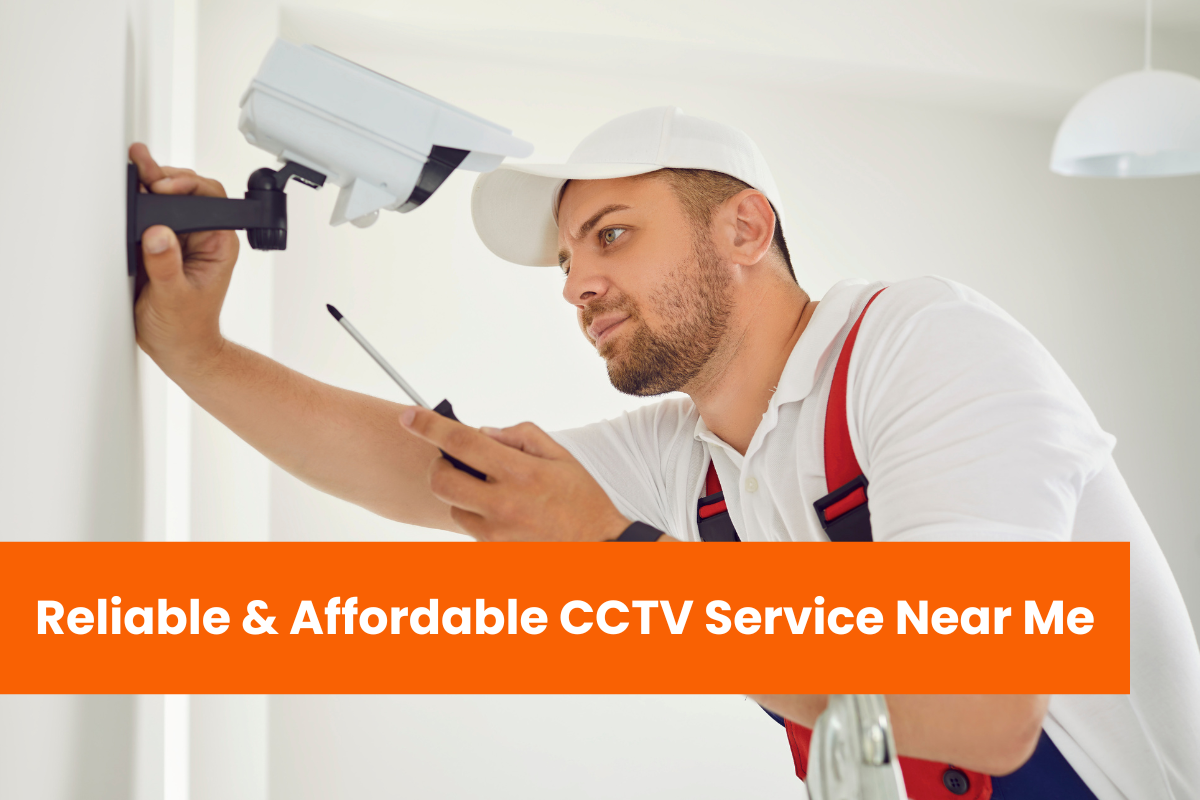 CCTV Service Near Me
