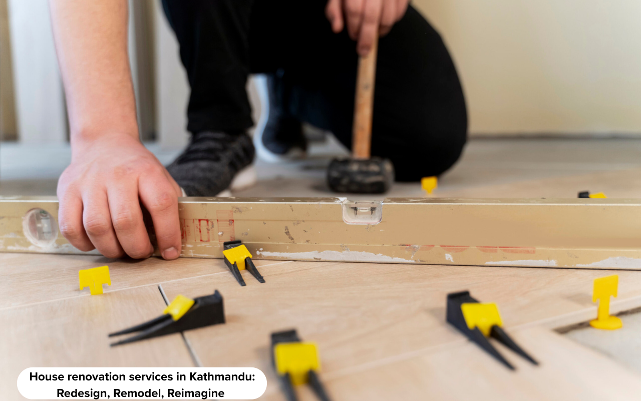 ⁠house renovation services in Kathmandu